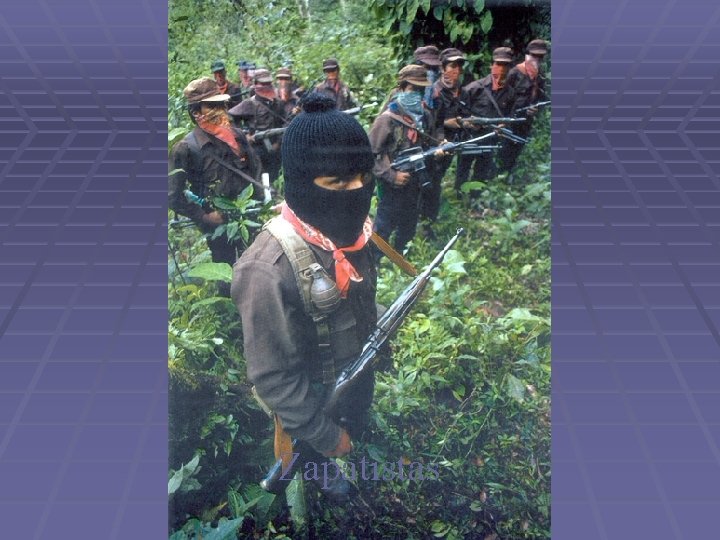 Zapatistas 