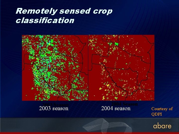 Remotely sensed crop classification 2003 season 2004 season Courtesy of QDPI 