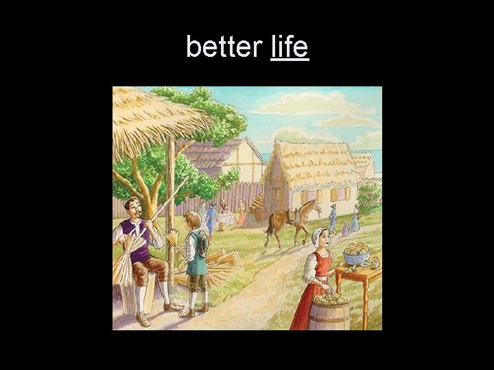 better life 