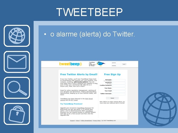 TWEETBEEP • o alarme (alerta) do Twitter. 