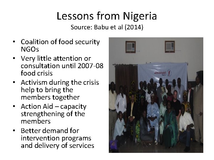 Lessons from Nigeria Source: Babu et al (2014) • Coalition of food security NGOs Lessons from Nigeria Source: Babu et al (2014) • Coalition of food security NGOs