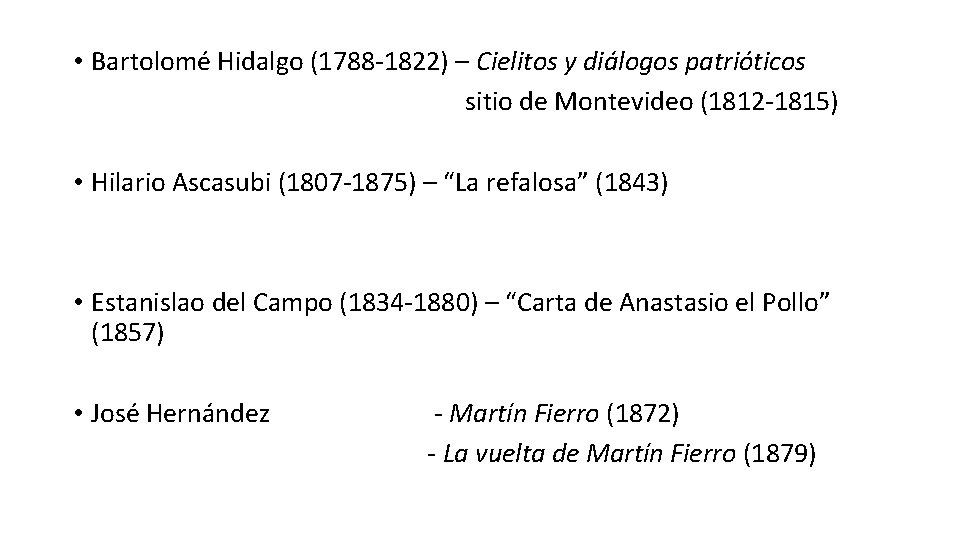  • Bartolomé Hidalgo (1788 -1822) – Cielitos y diálogos patrióticos sitio de Montevideo
