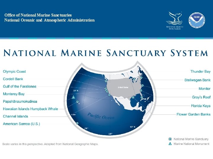 Office of National Marine Sanctuaries National Oceanic and Atmospheric Administration 
