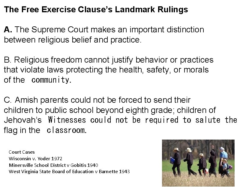 The Free Exercise Clause’s Landmark Rulings A. The Supreme Court makes an important distinction
