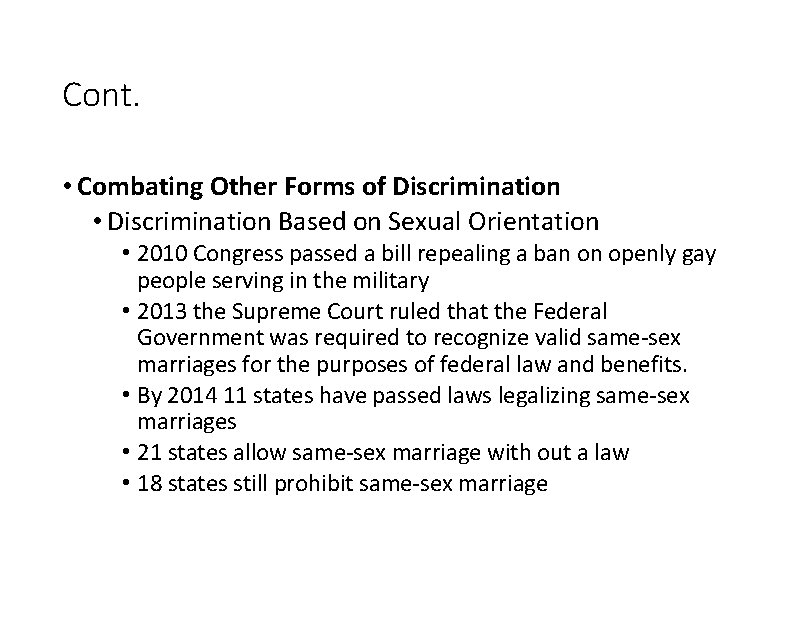 Cont. • Combating Other Forms of Discrimination • Discrimination Based on Sexual Orientation •