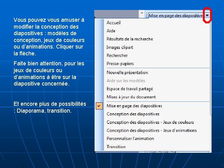 Vous pouvez vous amuser à modifier la conception des diapositives : modèles de conception, Vous pouvez vous amuser à modifier la conception des diapositives : modèles de conception,
