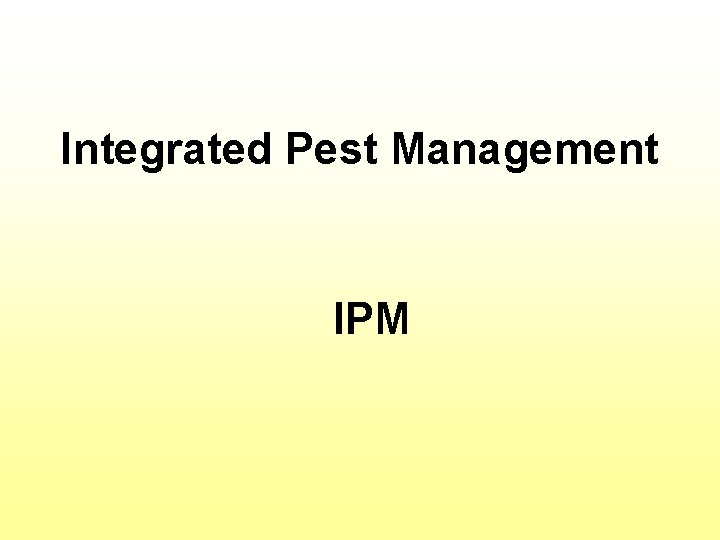 Integrated Pest Management IPM 