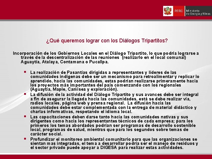 ¿Qué queremos lograr con los Diálogos Tripartitos? Incorporación de los Gobiernos Locales en el