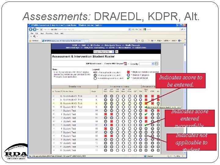 Assessments: DRA/EDL, KDPR, Alt. Indicates score to be entered. Indicates score entered successfully. Indicates