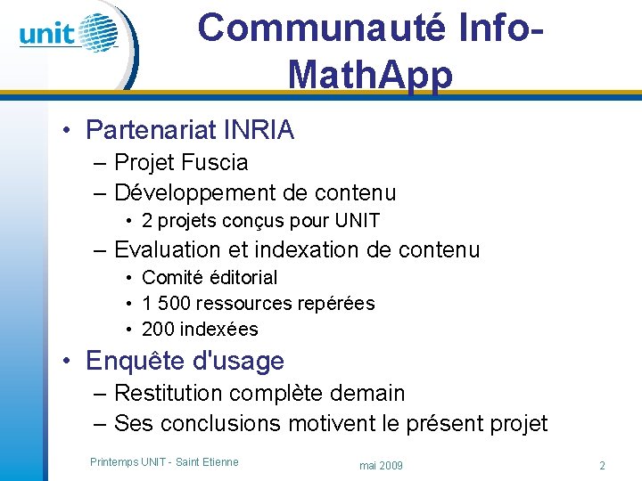 Communauté Info. Math. App • Partenariat INRIA – Projet Fuscia – Développement de contenu