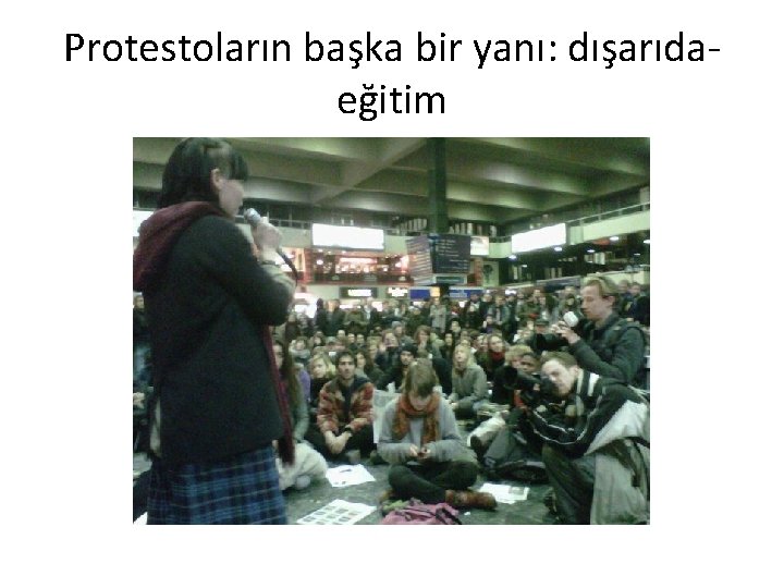 Protestoların başka bir yanı: dışarıdaeğitim 