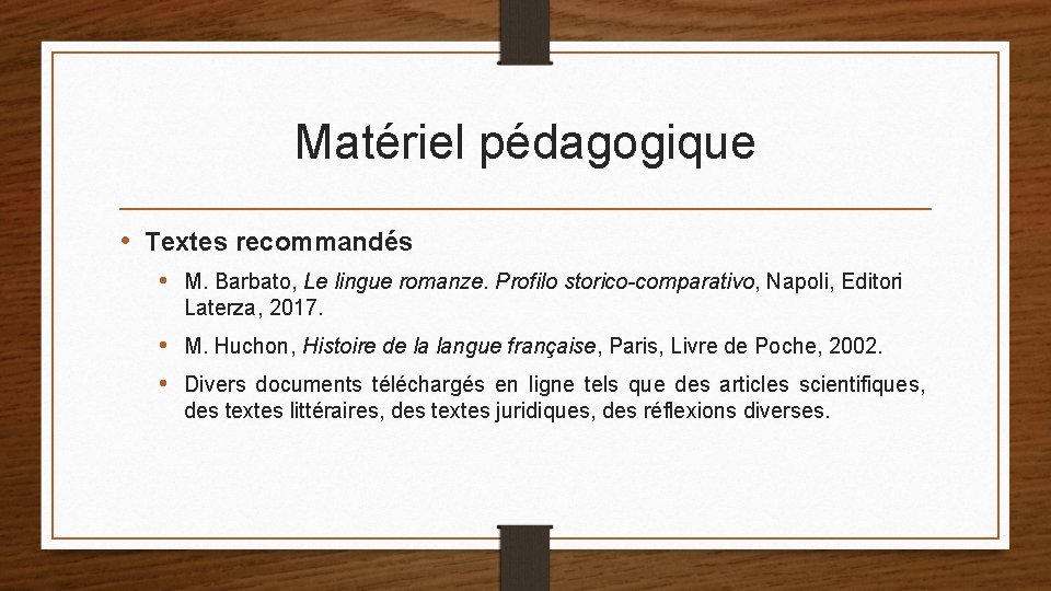 Matériel pédagogique • Textes recommandés • M. Barbato, Le lingue romanze. Profilo storico-comparativo, Napoli,