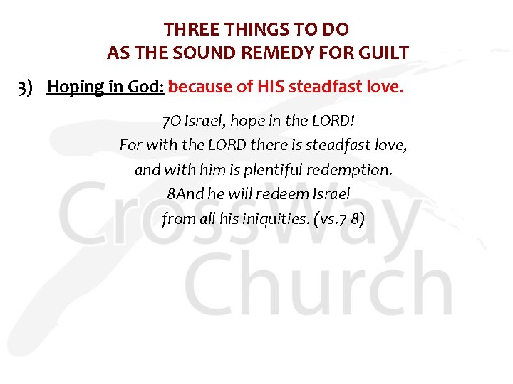 THREE THINGS TO DO AS THE SOUND REMEDY FOR GUILT 3) Hoping in God: