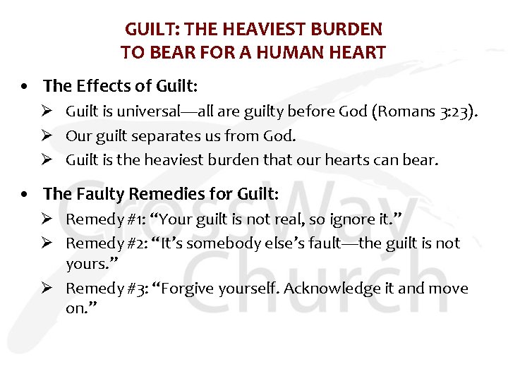 GUILT: THE HEAVIEST BURDEN TO BEAR FOR A HUMAN HEART • The Effects of