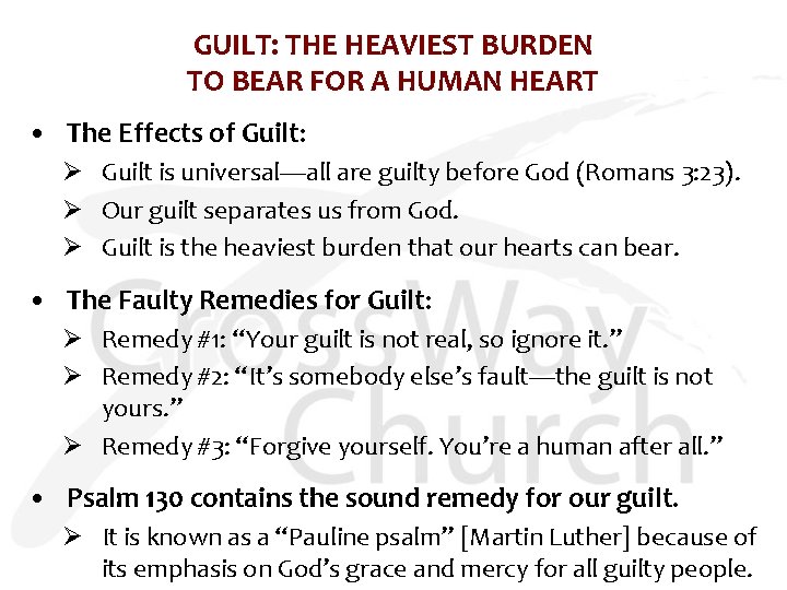 GUILT: THE HEAVIEST BURDEN TO BEAR FOR A HUMAN HEART • The Effects of