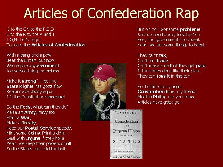 Articles of Confederation Rap C to the ON to the F, E, D E