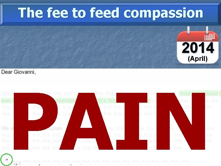 The fee to feed compassion 2014 (April) PAIN 