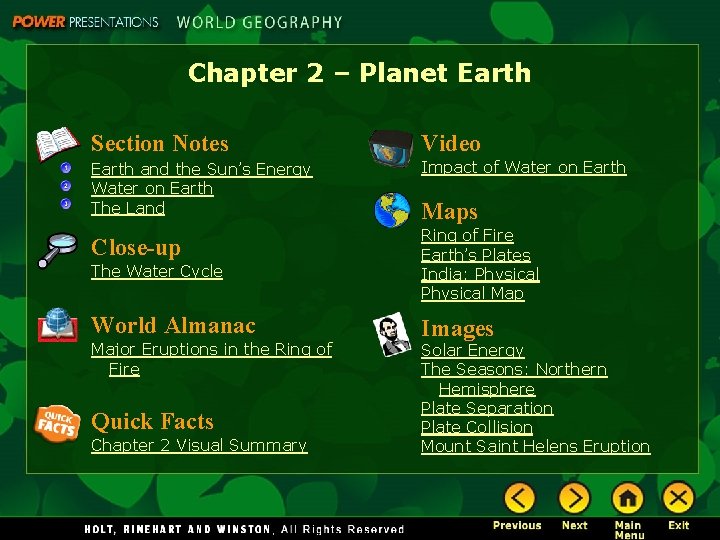 Chapter 2 – Planet Earth Section Notes Video Earth and the Sun’s Energy Water