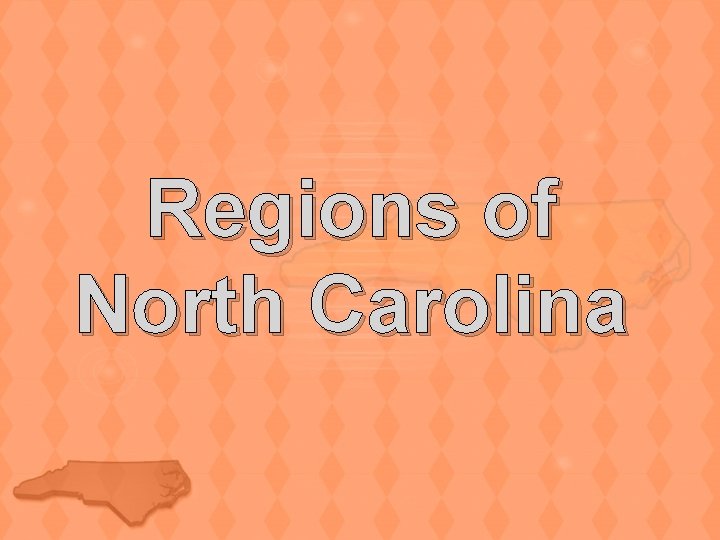 Regions of North Carolina 