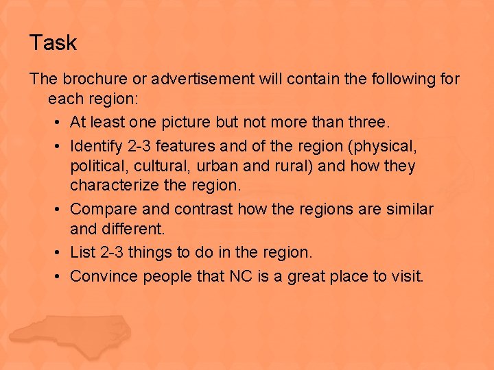Task The brochure or advertisement will contain the following for each region: • At