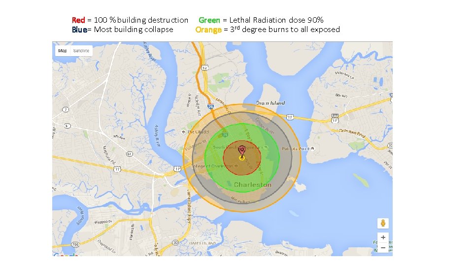 Red = 100 % building destruction Green = Lethal Radiation dose 90% Blue= Most