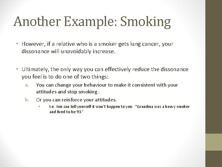 Another Example: Smoking • However, if a relative who is a smoker gets lung