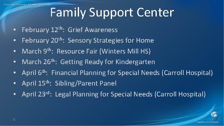 Family Support Center • • 6 February 12 th: Grief Awareness February 20 th: