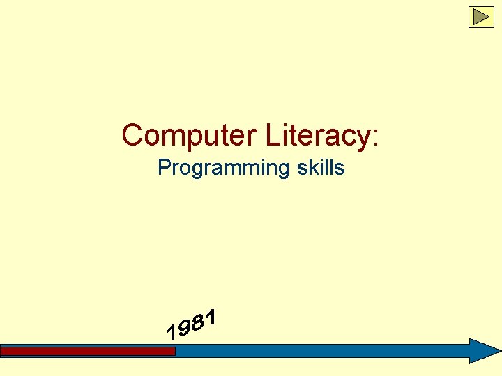 Computer Literacy: Programming skills 