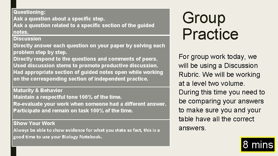 Questioning: Ask a question about a specific step. Ask a question related to a