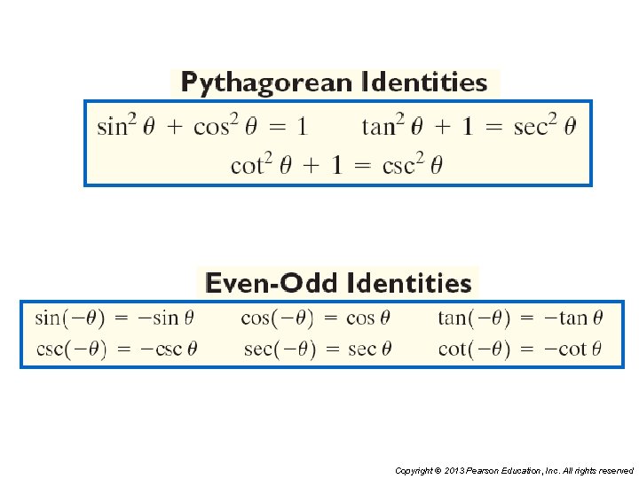 Copyright © 2013 Pearson Education, Inc. All rights reserved 