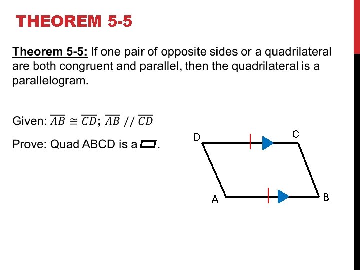 THEOREM 5 -5 C D A B 