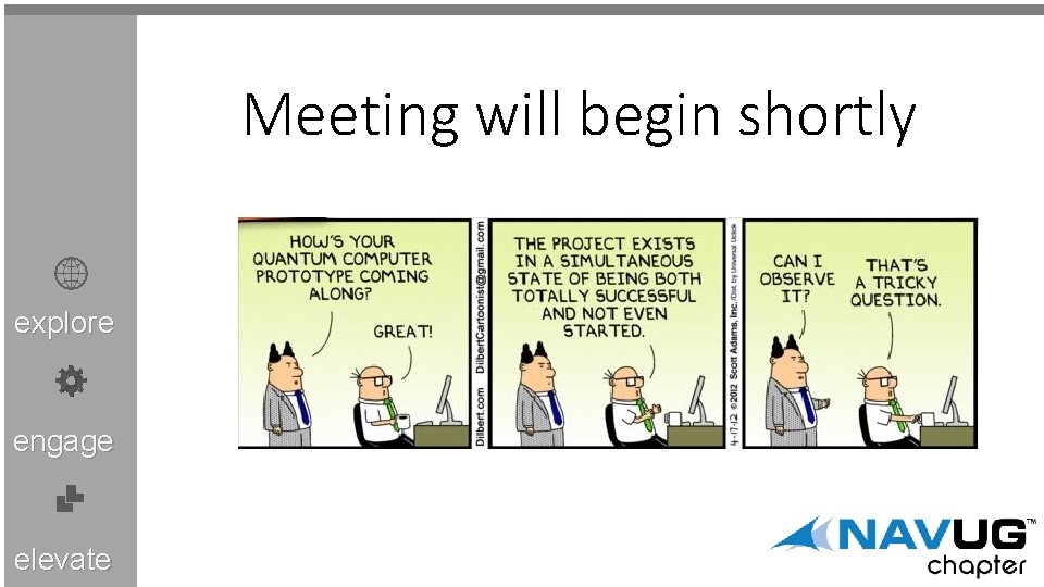 Meeting will begin shortly explore engage elevate 
