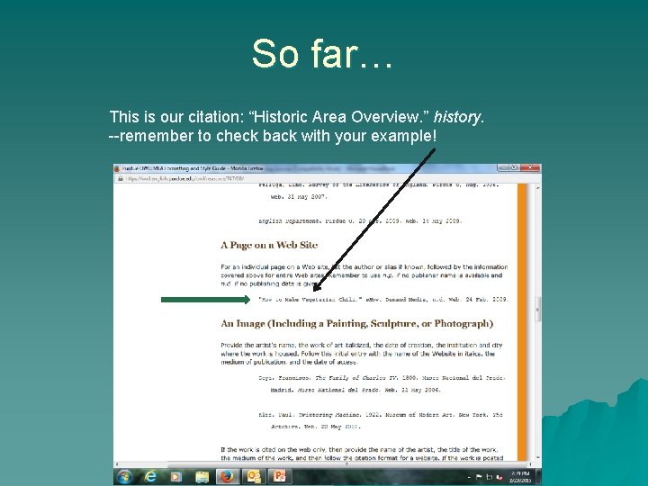 So far… This is our citation: “Historic Area Overview. ” history. --remember to check