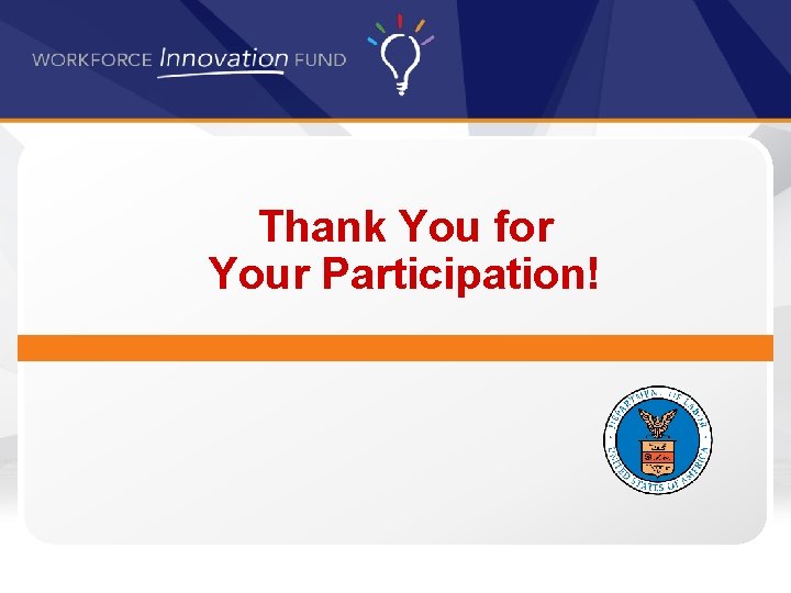 Thank You for Your Participation! 