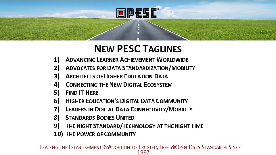 1) 2) 3) 4) 5) 6) 7) 8) 9) 10) NEW PESC TAGLINES ADVANCING