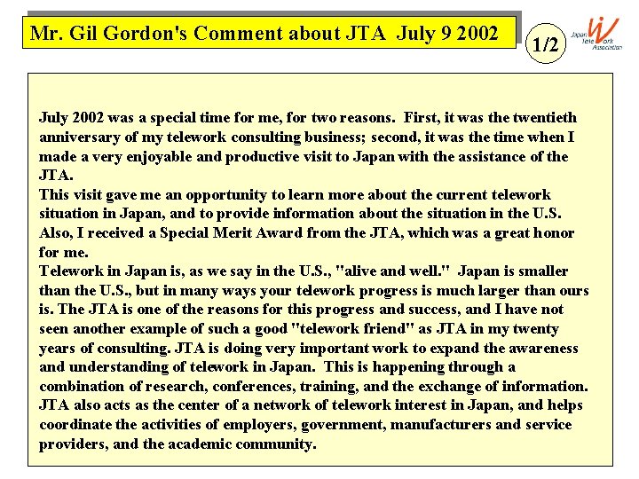 Mr. Gil Gordon's Comment about JTA July 9 2002 1/2 July 2002 was a