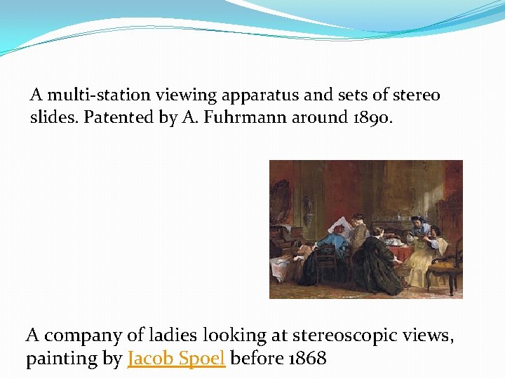 A multi-station viewing apparatus and sets of stereo slides. Patented by A. Fuhrmann around