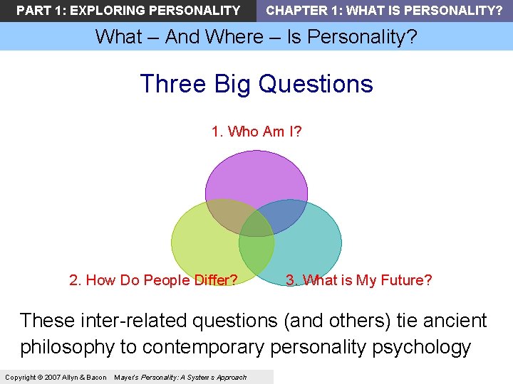 PART 1: EXPLORING PERSONALITY CHAPTER 1: WHAT IS PERSONALITY? What – And Where – PART 1: EXPLORING PERSONALITY CHAPTER 1: WHAT IS PERSONALITY? What – And Where –