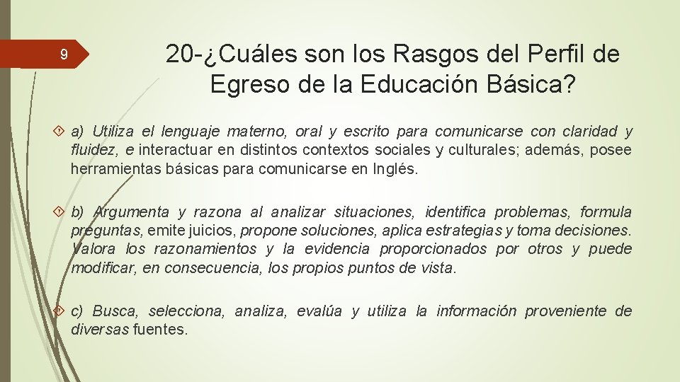 9 20 -¿Cuáles son los Rasgos del Perfil de Egreso de la Educación Básica?