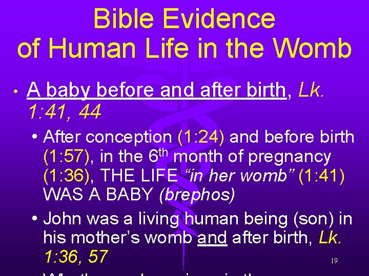 Bible Evidence of Human Life in the Womb • A baby before and after