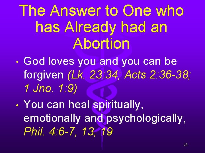 The Answer to One who has Already had an Abortion • • God loves