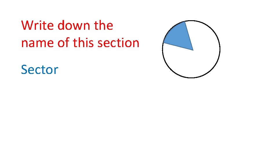 Write down the name of this section Sector 