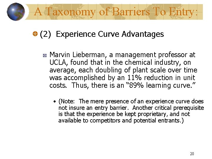 A Taxonomy of Barriers To Entry: (2) Experience Curve Advantages Marvin Lieberman, a management