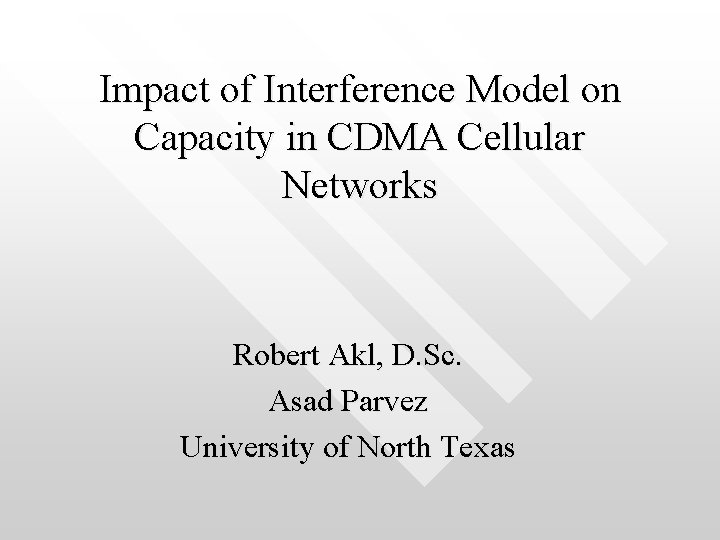 Impact of Interference Model on Capacity in CDMA