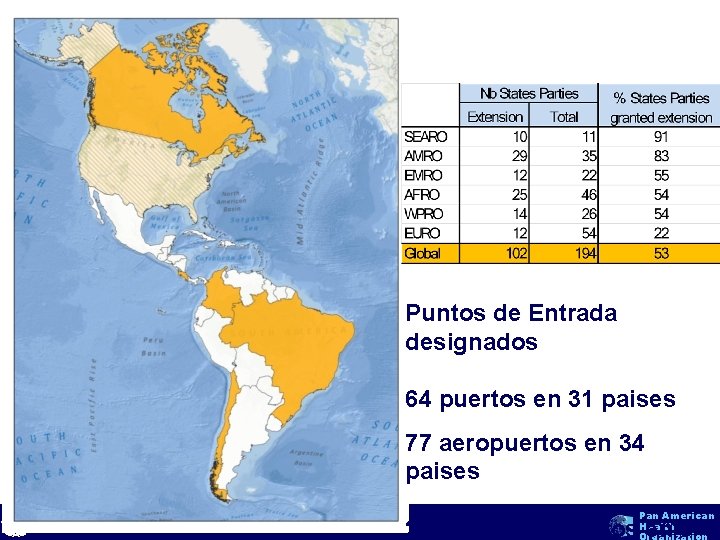 Puntos de Entrada designados text 64 puertos en 31 paises 77 aeropuertos en 34