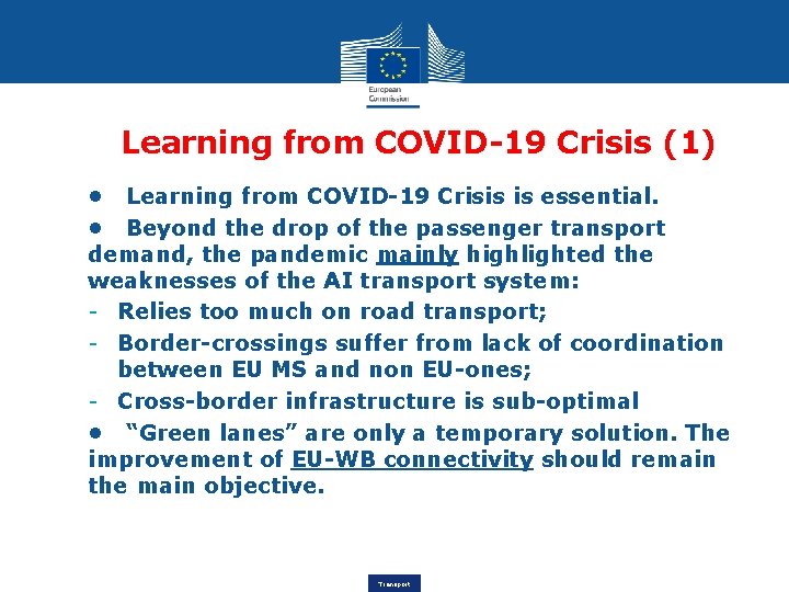 Learning from COVID-19 Crisis (1) • Learning from COVID-19 Crisis is essential. • Beyond