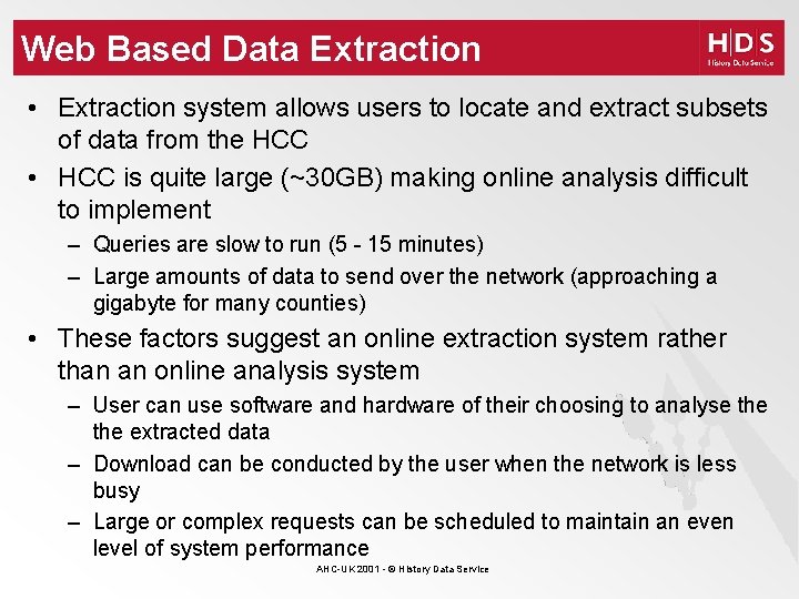 Web Based Data Extraction • Extraction system allows users to locate and extract subsets