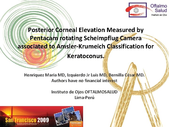 Posterior Corneal Elevation Measured by Pentacam rotating Scheimpflug Camera associated to Amsler-Krumeich Classification for