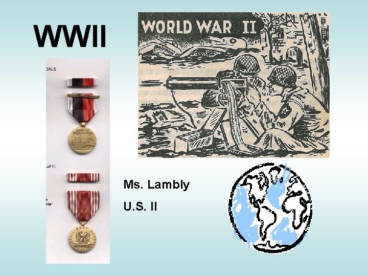 WWII Ms. Lambly U. S. II 