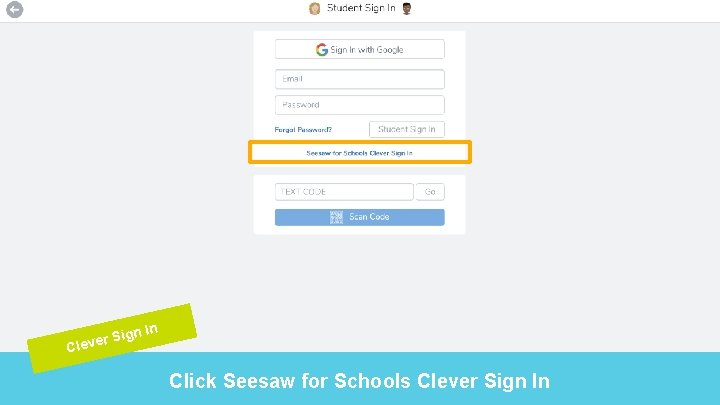 r. S Cleve ign In Click Seesaw for Schools Clever Sign In 